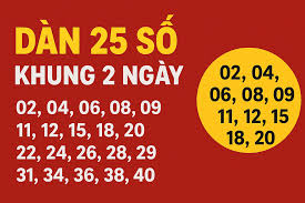 Nuôi dàn đề 25 số khung 2 ngày chọn đánh quanh năm