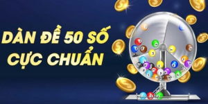 Soi cầu dàn đề 50 số miền bắc hôm nay chuẩn 100