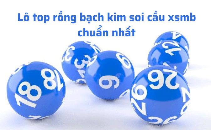 Soi cầu dự đoán XSMB ngày 12/04/2026 - Soi cầu rồng bạch kim chính xác 100